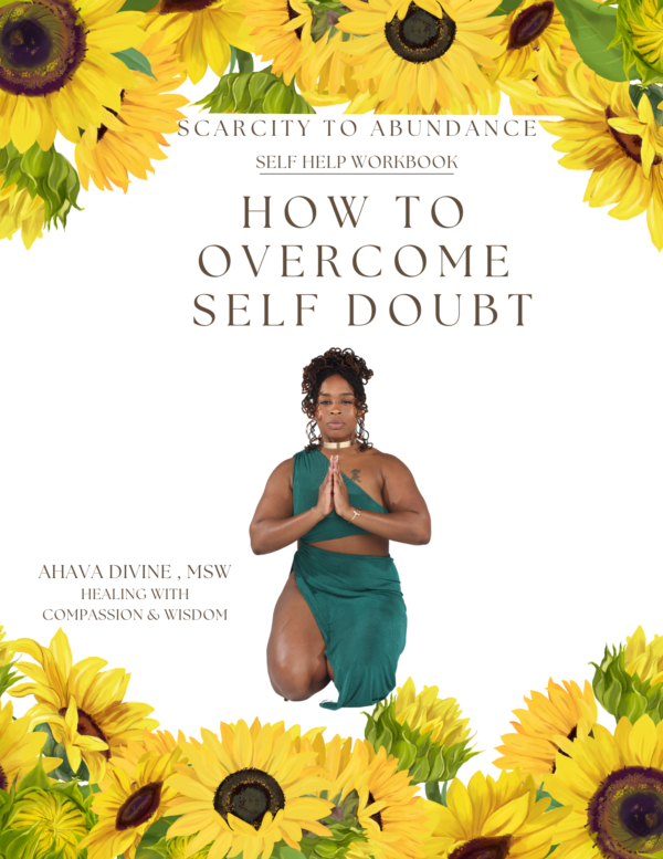 How To Overcome Self Doubt Ahava Divine